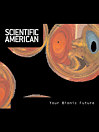 Scientific American: Your Bionic Future (eBook)